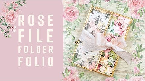 Rose File Folder Folio | Junk Journal Flip Through