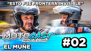 MotoCast - El Muñe nos Llevo a su Barrio de la Juventud #02