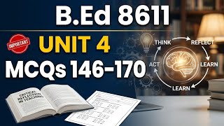 Don't Miss These: AIOU B.Ed 8611 Unit 4 Important MCQs