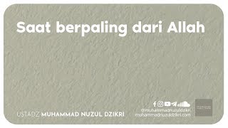 SAAT BERPALING DARI ALLAH (2 menitan)