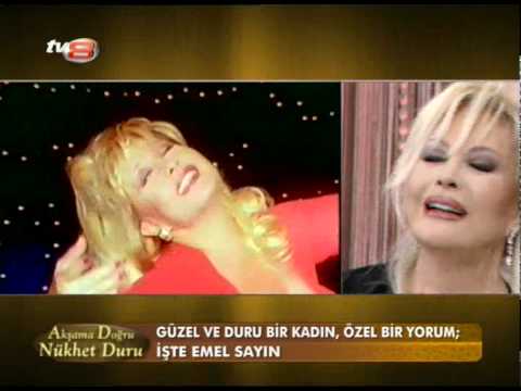 Emel Sayın-mini hayat hikayesi(nükhet duru ile akşama doğru)