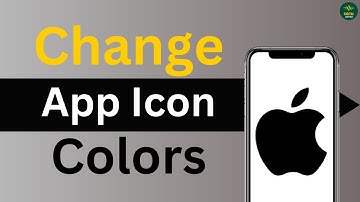 How to Change App Icon Colors on iOS 18 ?