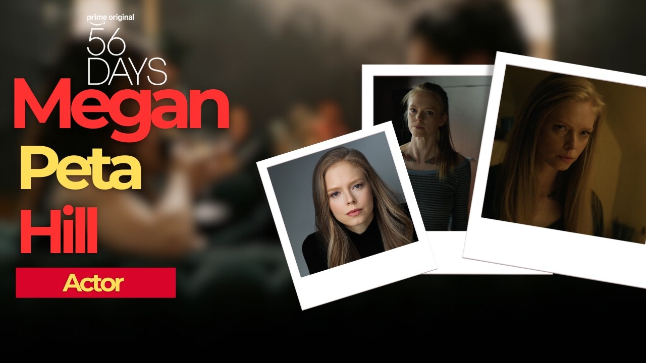 ACTOR MEGAN PETA HILL INTERVIEW | 56 DAYS a PRIME ORIGINAL | The Brett Allan Show