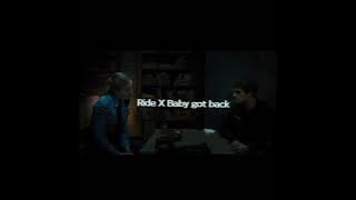 Ride X Baby got rock