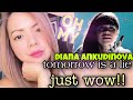 DIANA ANKUDINOVA - " TOMORROW IS A LIE " | REACTION