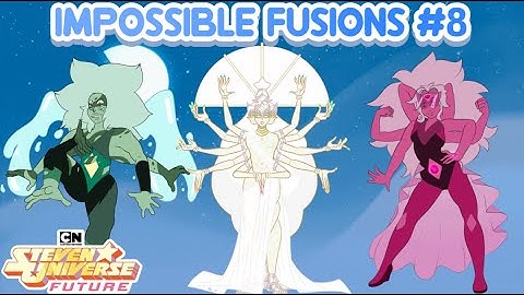 Steven Universe Future: Impossible Fusions #8 (Fan Fusions)