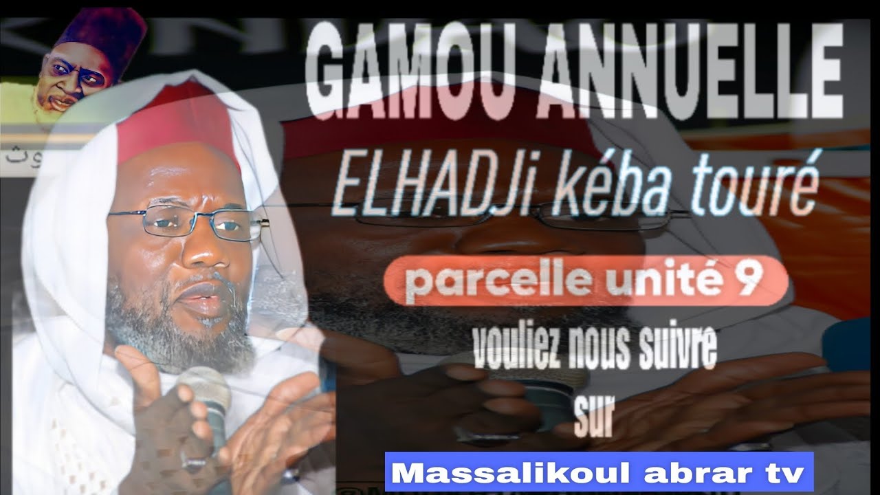 GAMOU BAYE KEBA TOURE  Dakar parcelle 