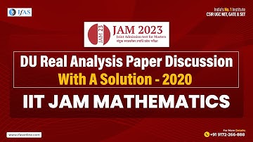 DU Real Analysis Paper Discussion With A Solution - 2020 | IIT JAM Mathematics
