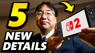 5 NEW OFFICIAL Switch 2 Details from Nintendo President