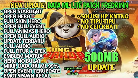 Data ML Lite 500MB Open Event Custom UI Dll Patch Fredrinn, Terbaru | ML Lite Terbaru | MLbb