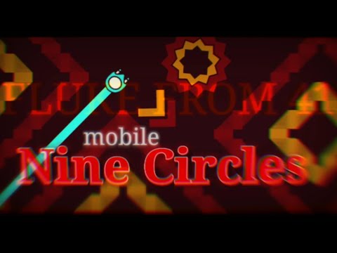 Nine Circles 100% // [FIRST HARD DEMON AND NEW HARDEST ON MOBILE ...