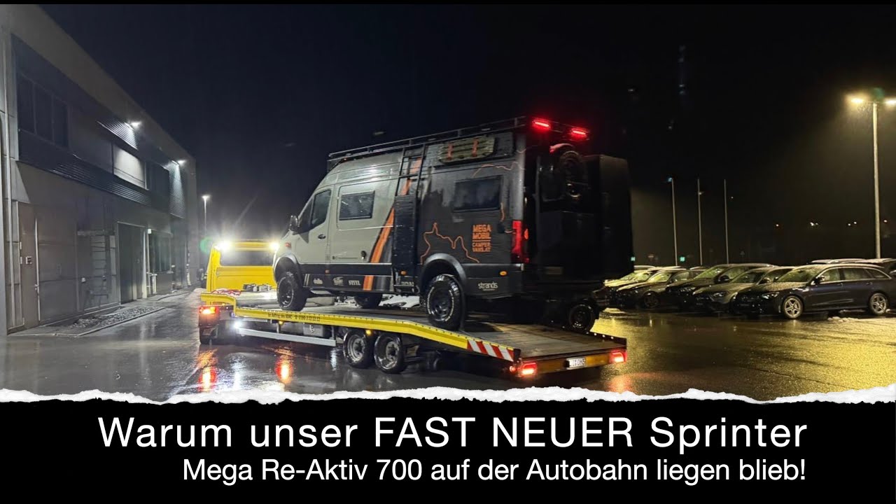#233  Warum unser FAST NEUER Sprinter 4x4 Mega Re-Aktiv 700 auf der Autobahn liegen blieb!