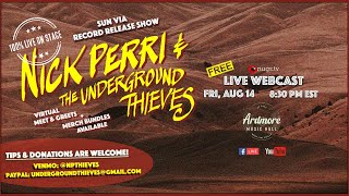 Nick Perri and The Underground Thieves LIVE at Ardmore Music Hall