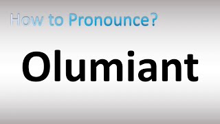 How to Pronounce Olumiant