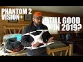 Is the Phantom 2 Vision + Still a Good Drone in 2019?