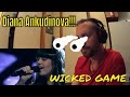 Diana Ankudinova - Wicked Game - ROCK MUSICIAN REACTION