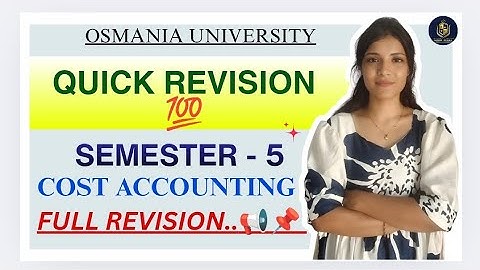 KOSTENBEREKENING || SNELLE HERHALING || SEMESTER-5 || OSMANIA UNIVERSITY || 💯 GESLAAGD ||@shivani...