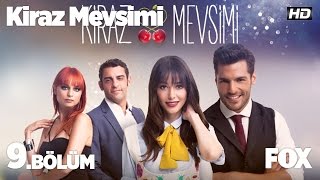 Kiraz Mevsimi 9 Bölüm