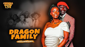 OBINNA SHOW LIVE: DRAGON FAMILY - STEVO SIMPLE BOY