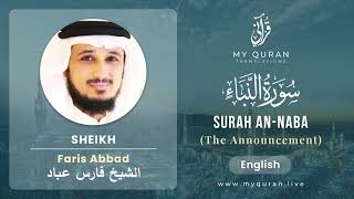 078 Surah An Naba With English Translation By Sheikh Faris Abbad