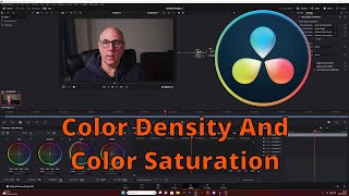 Color Saturation and Color Density in Davinci Resolve