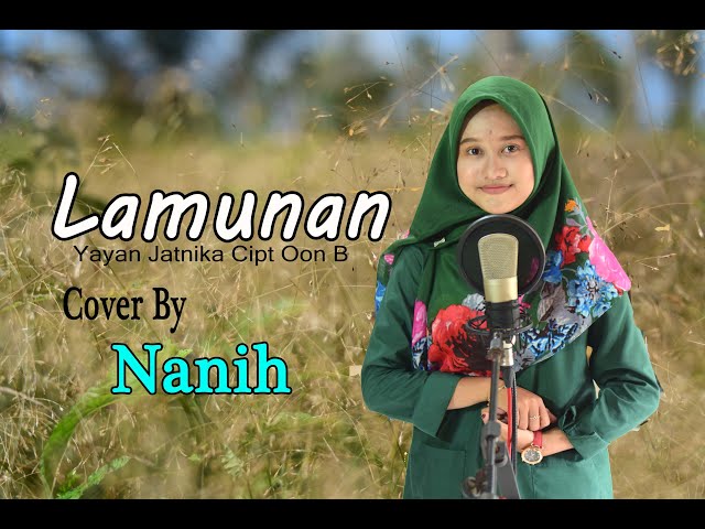 LAMUNAN (Yayan Jatnika) - NANIH (Popsunda Cover) class=