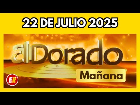 DORADO MAÑANA de HOY Resultado martes 22 de Julio de 2025 💫✅💰