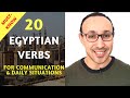 20 Important Egyptian Arabic Verbs for Communication and Daily Situations