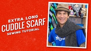 Make an Extra Long Cuddle Scarf with Rob