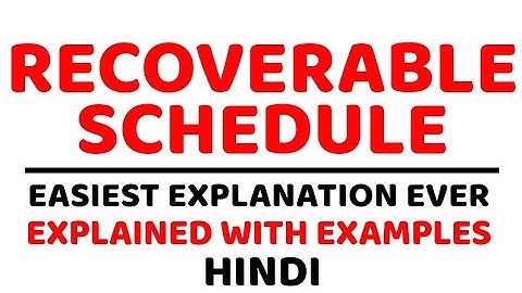 Recoverable Schedule ll DBMS ll Explained with Examples in Hindi