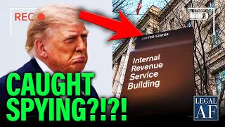 Trump’s IRS Chief ROCKED by Explosive SPYING Allegations