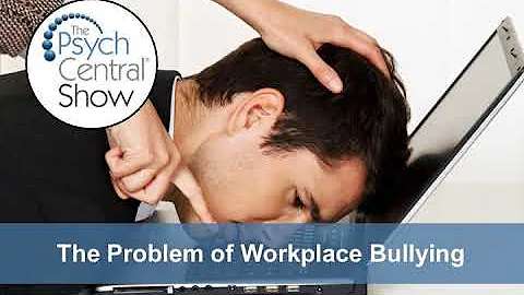 The Problem of Workplace Bullying