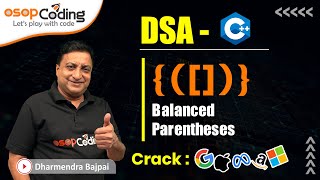 Famous Balanced Parentheses using Stack | DSA - C++ | Stack Applications | #DSA #Lecture45 #Coding Profile