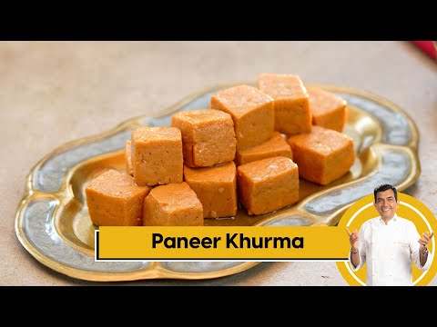 Paneer Khurma | पनीर खुरमा | Bihar Special | Mithai | #HiddenGemsOfIndia | Sanjeev Kapoor Khazana - SANJEEVKAPOORKHAZANA