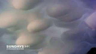 Strangest Weather On Earth:  Strange clouds!