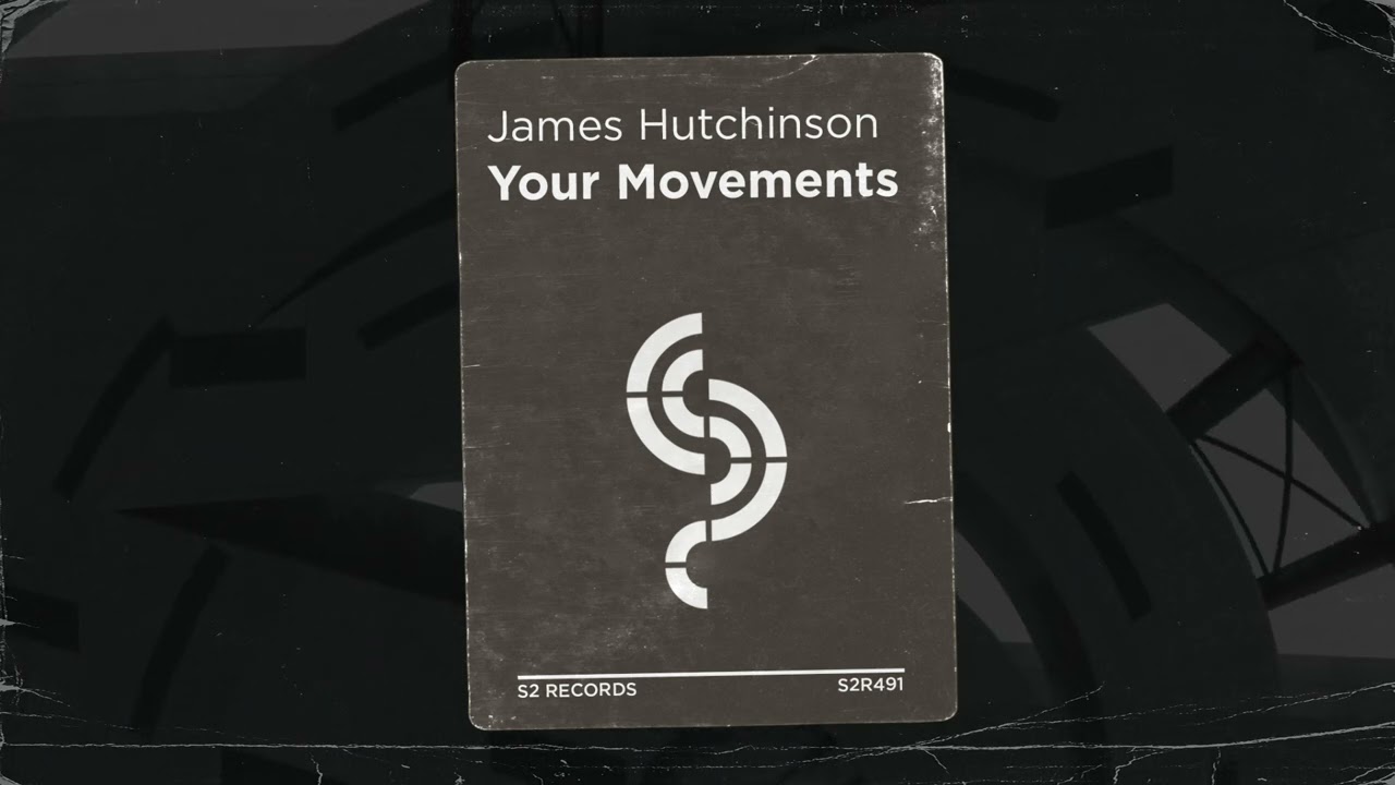 Watch James Hutchinson - Your Movements on YouTube Watch James Hutchinson - Your Movements on YouTube