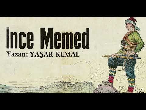İNCE MEMED (Yaşar Kemal) Sesli kitap özeti