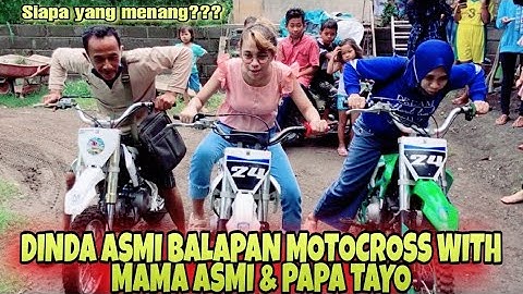 DINDA ASMI BALAPAN MOTOCROSS WITH MAMA ASMI & PAPA TAYO
