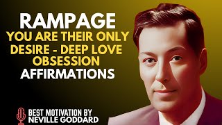 YOU ARE THEIR ONLY DESIRE - DEEP LOVE OBSESSION AFFIRMATIONS, #NevilleGoddard#manifesting#motivation