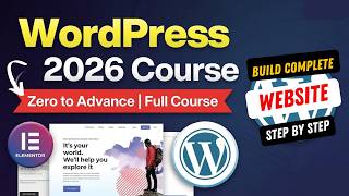 WordPress Full Course Beginner to Advanced 2026 – Build Professional Websites Step-by-Step