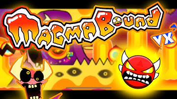 MAGMA BOUND 100% by ScorchVX (INSANE DEMON) [Mobile] | Geometry Dash 2.11