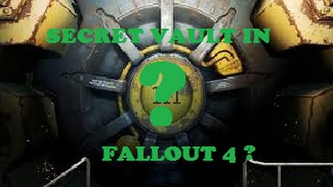 FALLOUT 4 HIDDEN VAULT?