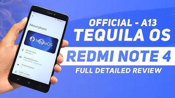 Tequila OS Tortilla Official - Redmi Note 4 - Android 13 - Full Detailed Review