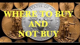 Where To Not Buy Gold And Silver: Warning