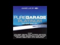 Pure garage platinum the very best of cd1 full album