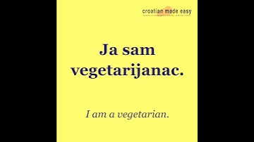 Croatian Small Talk Phrases #36: I am a vegetarian. | Croatian-Made-Easy for Beginners A1