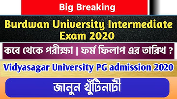 Breaking: Burdwan University UG Intermediate Exam in November?  Vidyasagar University PG Admission