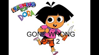 Learning Spanish with Dora Gone Wrong!!!!!! Part 2