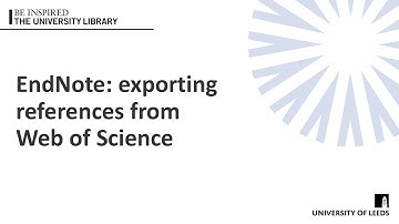 EndNote 21: Exporting References from Web of Science