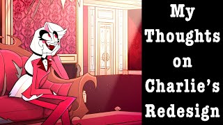 Hazbin Hotel- My Thoughts On Charlie’s New Redesign ???